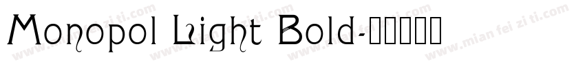 Monopol Light Bold字体转换